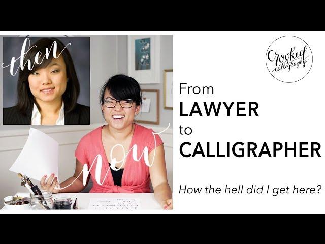 Corporate Lawyer to Calligrapher - My Creative Journey || CROOKED CALLIGRAPHY