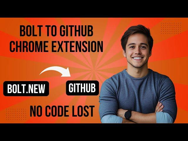 How to Sync Bolt.new Projects with GitHub | Bolt to GitHub Chrome Extension