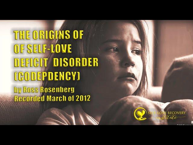 Origins of Codependency (Self-Love Deficit Disorder). Recorded 2012. EMM = Pathological Narcissist