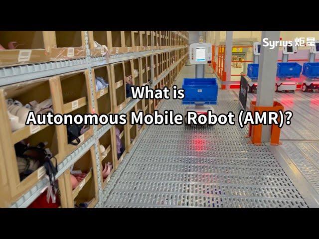 What is Autonomous Mobile Robot (AMR)?