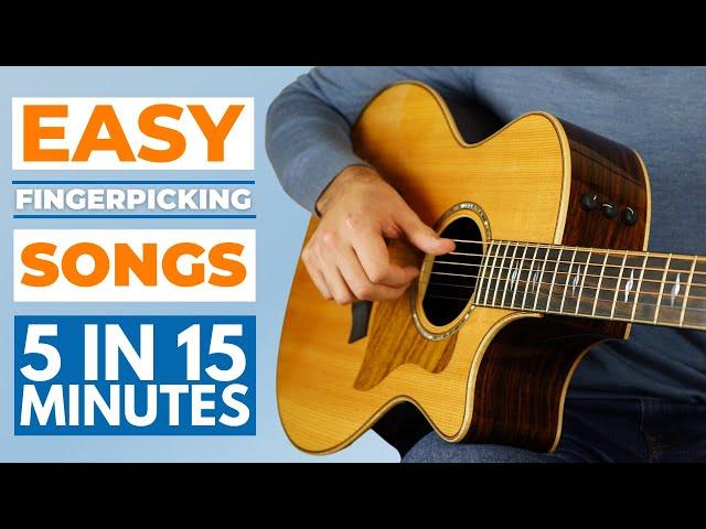 Learn 5 EASY Fingerpicking Guitar Songs for Beginners in Just 15 Minutes