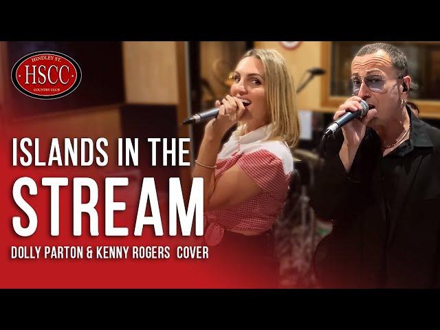 ‘Islands In The Stream’ (DOLLY PARTON & KENNY ROGERS) Song Cover by The HSCC