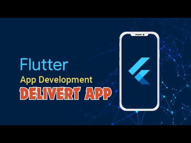 Flutter - Delivery App | Nodejs and Mysql | Flutter Project