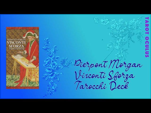 Tarot Review:  Pierpont Morgan Visconti-Sforza Tarocchi (U.S. Games Systems, Inc.) with Comparisons