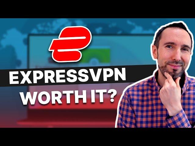 ExpressVPN Review 2024: WHY it's one of the Best VPNs