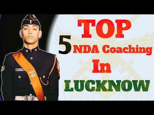 TOP 5 NDA COACHING IN LUCKNOW ||    NDA COACHING INSTITUTE || NDA || BEST COACHING IN LUCKNOW