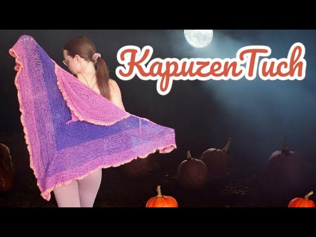 #202  Kapuzen-Tuch  | Häkeltuch mit Zipfelmütze  | Anleitung | DIY | #kathrinchenkirschblüte