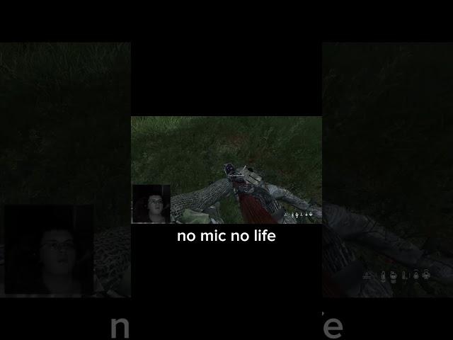 No mic no life 2 #dayzgameplay #dayzpvp #dayz #dayzstandalone