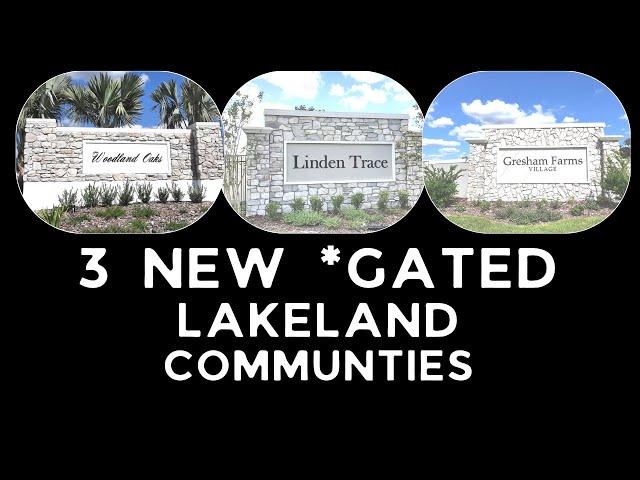 Lakeland New Homes-3 GATED Southern Homes Communities
