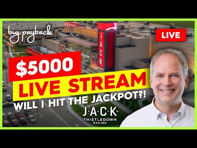  $5,000 for → Live Casino Slots Big Payback LIVE!