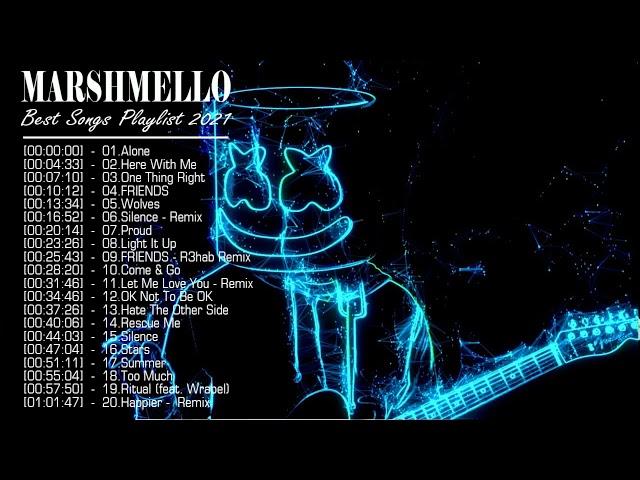 marshmallow new song 2021 -best of marshmello greatest hits 2021 - top 20 marshmello new song 2021