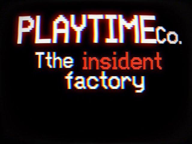 playtime Co, the Insident Factory teaser trailer (poppy playtime analog horror)