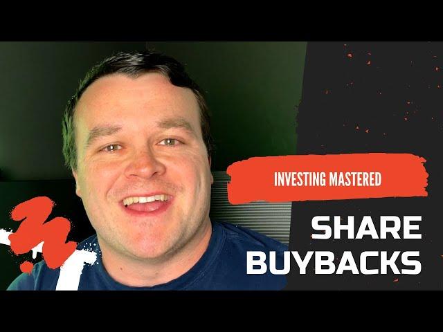 Why Companies Buy Back Shares: Share Buybacks Explained!