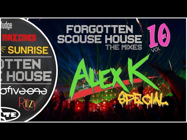 Forgotten Scouse House | THE MIXES | Volume 10: Alex K Special