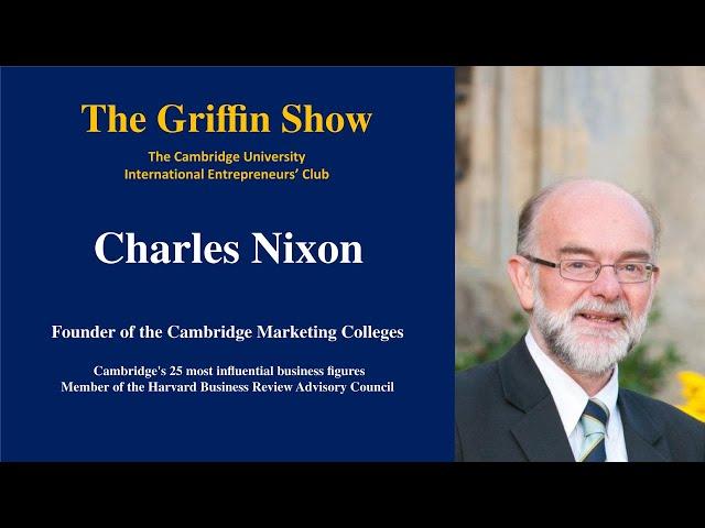 Charles Nixon | The Griffin Show E.p.1 - What is marketing? | Cambridge CIEC