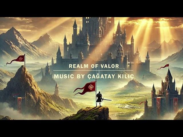 Epic Cinematic Music ~ Realm of Valor