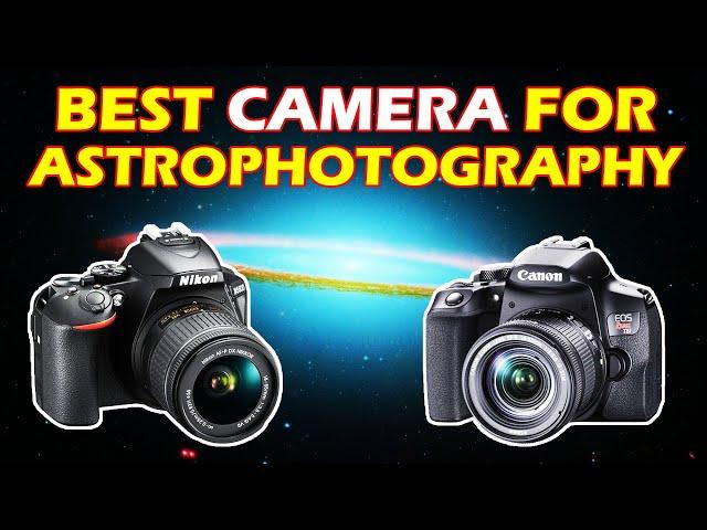 Best Astrophotography Camera in 2024/2025