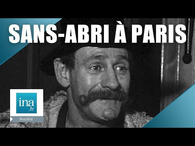 1972 : La vie des clochards de Paris | Archive INA