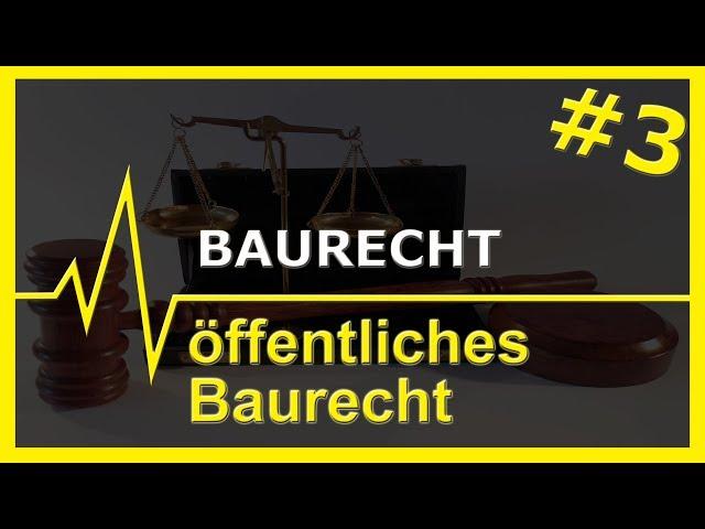 #3 Baurecht | öffentliches Baurecht