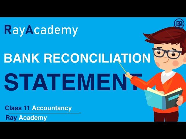 Bank Reconciliation Statement Q1 | Class 11 | Accountancy | Ray Academy I Missing Values