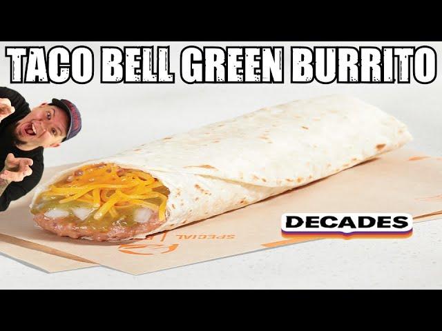 CarBS - Taco Bell Green Burrito Makes A Comeback