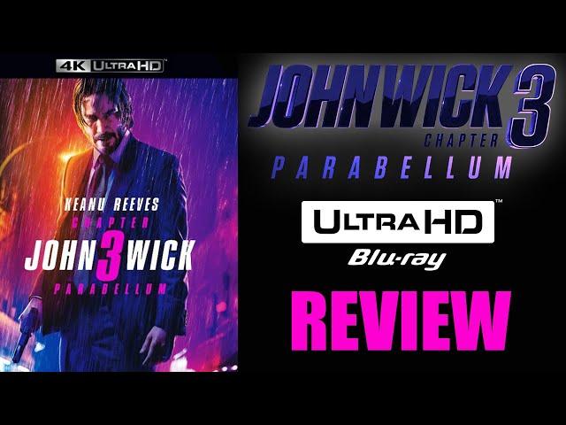 Best Wick Yet? John Wick 3: Parabellum 4K Blu-ray Review