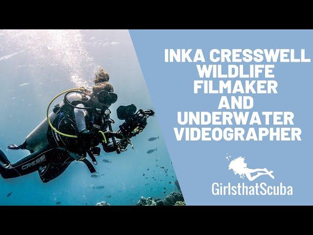 Girls that Scuba Star: Inka Cresswell on protecting our oceans