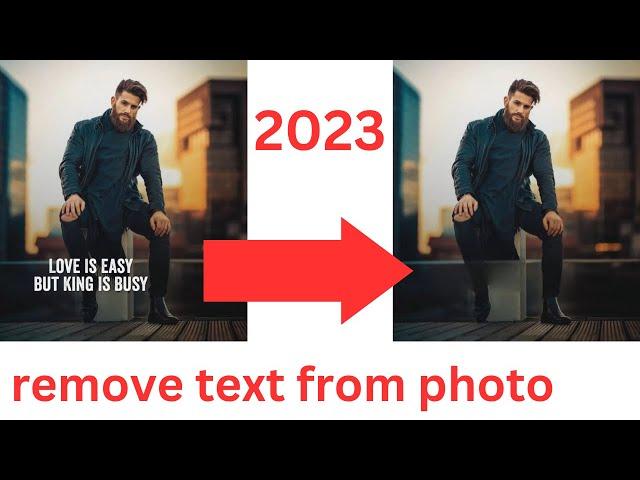 How to remove Text from photo 2023 | remove text from image | remove watermark from text image 2023