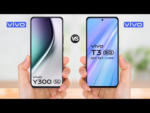 Vivo Y300 5g vs Vivo T3 5g || Full Comparison