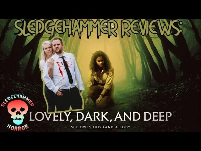 Lovely, Dark, And Deep (2023) Review | Sledgehammer Reviews