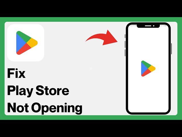 How To Fix Google Play Store Not Opening / Not Working Problem