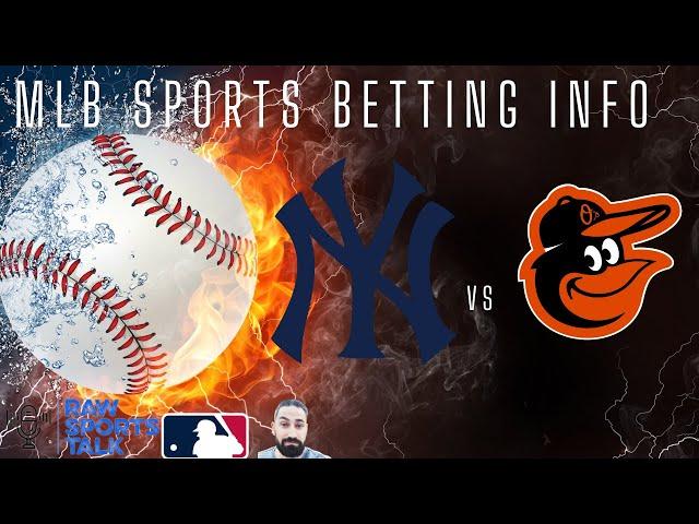 New York Yankees VS Baltimore Orioles Free MLB Sports Betting Info 9/26/24