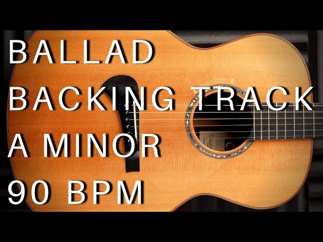 Ballad Guitar Backing Track | A Minor (90 Bpm)