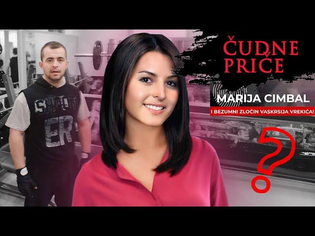 ČUDNE PRIČE 245 - MARIJA CIMBAL i bezumni zločin Vaskrsija Vrekića‼️