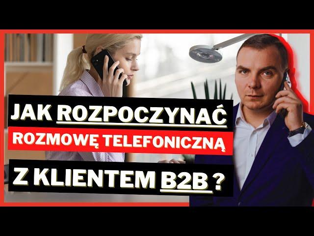 Jak rozpoczynać rozmowę telefoniczna z Klientem B2B- pokaz klienta na jego zdjęciu klasowym 