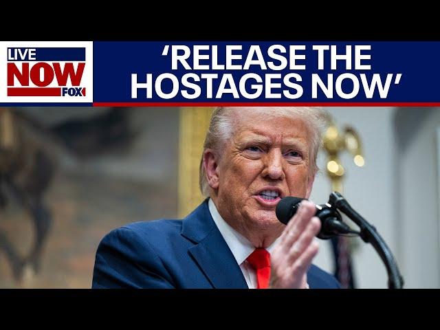 Trump issues 'last warning' to Hamas | LiveNOW from FOX