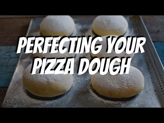 Perfecting Your Pizza Dough