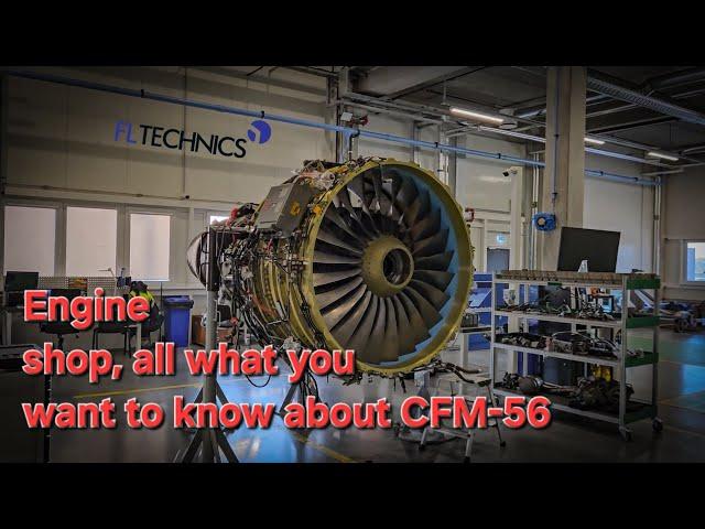 Aircraft engine shop, all you want to know about CFM 56