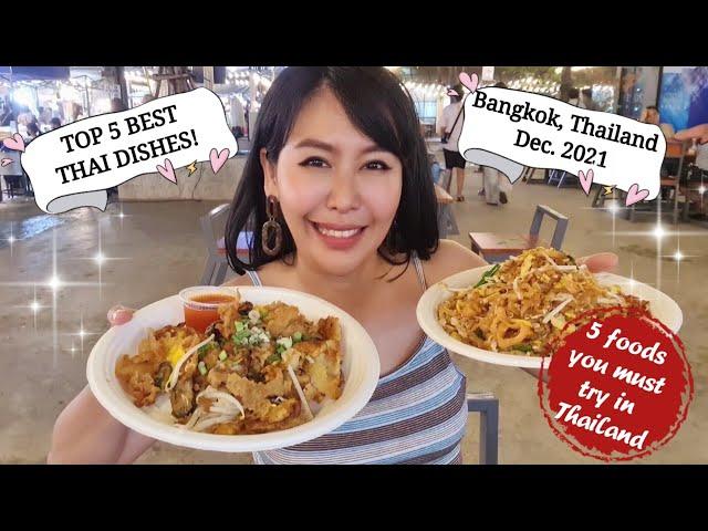 TOP 5 BEST THAI DISHES! | my favourite thai food in Bangkok, Thailand 2021