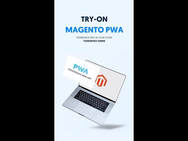 Magento Progressive Web App (PWA) Try-On Opportunity