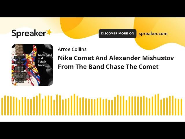 Nika Comet And Alexander Mishustov From The Band Chase The Comet