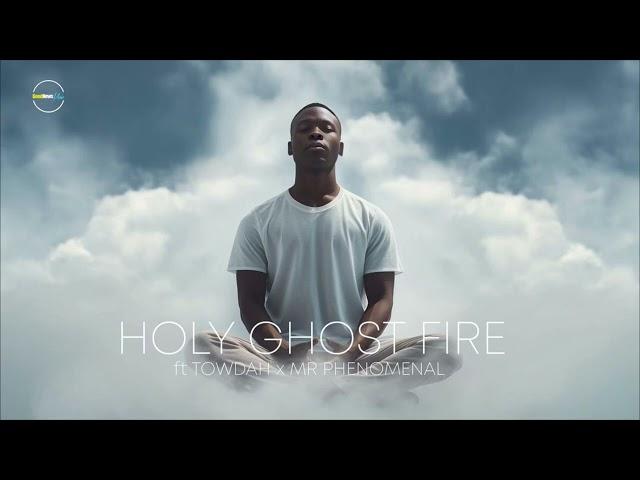 Holy Ghost Fire | Official Audio | Craig Bone ft. Towdah & Mr Phenomenal