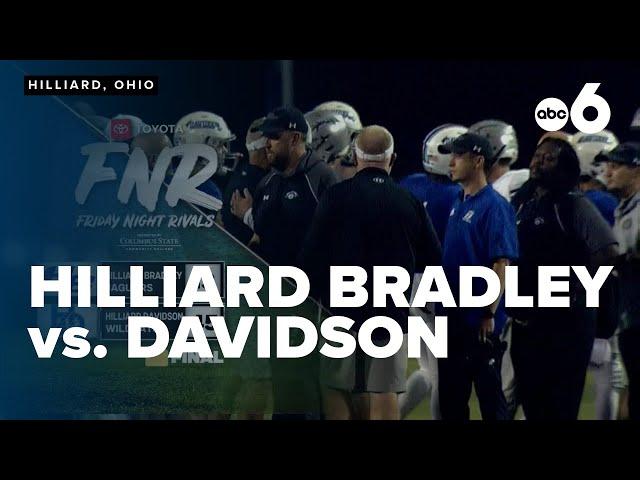 Friday Night Rivals: Hilliard showdown with Bradley and Davidson