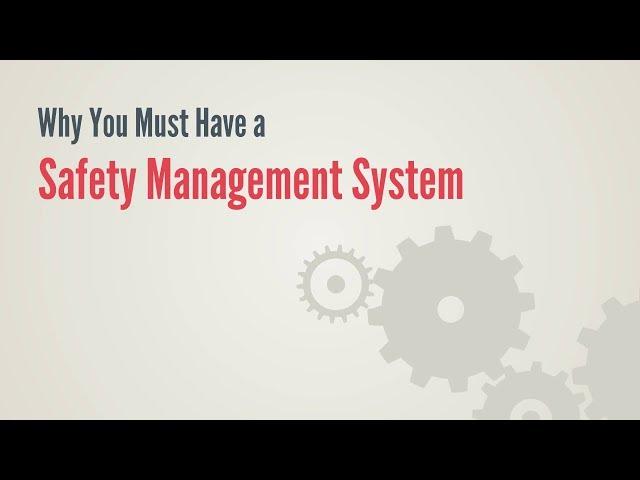 Why You Must Have a Safety Management System | OSHAcampus.com Video