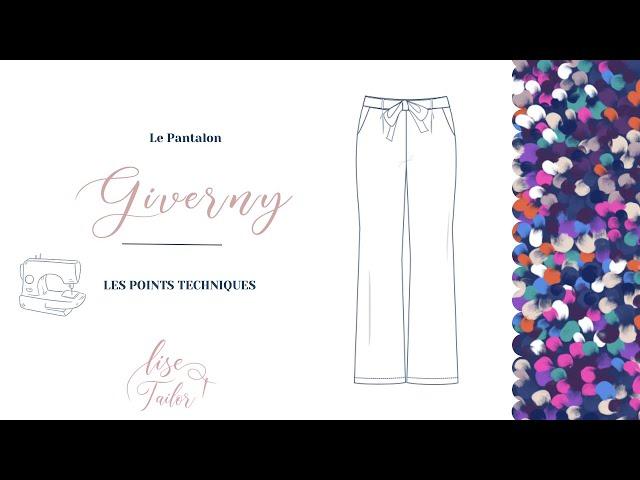 Tutoriel pantalon Giverny Lise Tailor