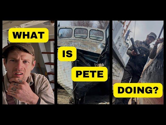 What IS Pete Doing?/Life After the Tally Ho Project With Sampson Boat Co.