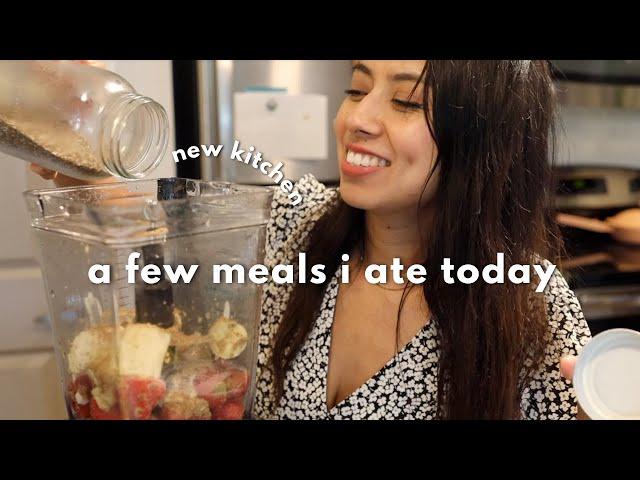  a few things I ate today  Plant based meals, new kitchen, new changes