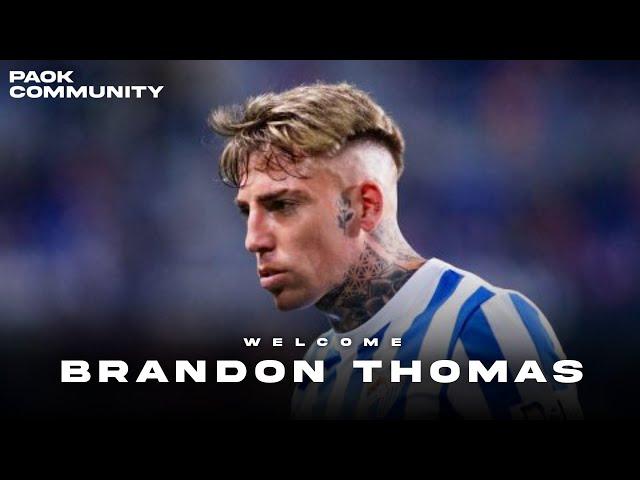 Brandon Thomas | Welcome to PAOK FC | Goals, Assists, Skills