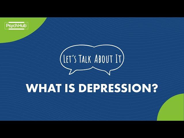 #LetsTalkAboutIt: What is Depression?