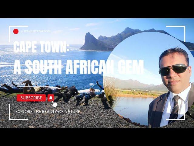 |CAPE TOWN: A SOUTH AFRICAN GEM